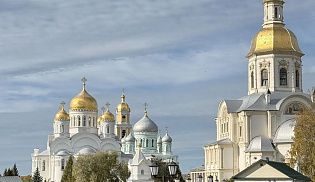 Впечатления паломницы о поездке в Дивеево и Арзамас